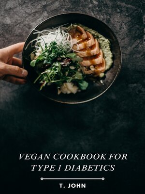 cover image of Vegan Cookbook for Type 1 Diabetics